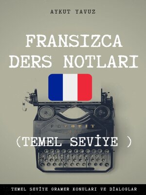 cover image of FRANSIZCA DERSLERİ TEMEL SEVİYE